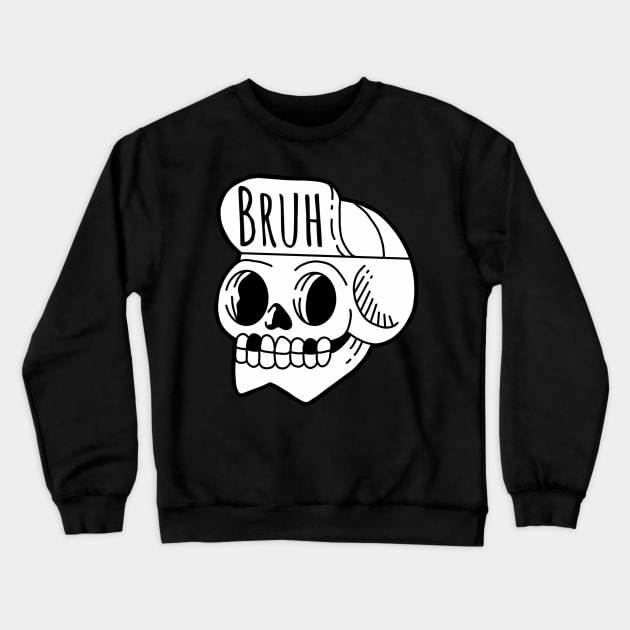 Bruh Crewneck Sweatshirt by ReclusiveCrafts